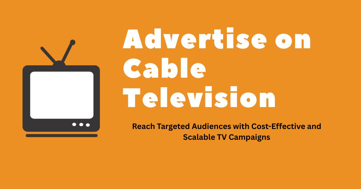How Much Does It Cost to Advertise on Cable Television?