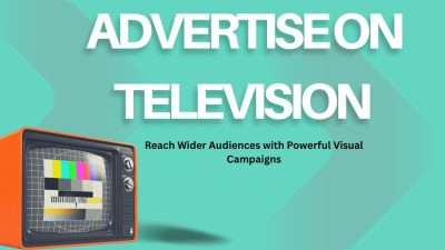 Why Advertise on Television? The Power of TV Marketing