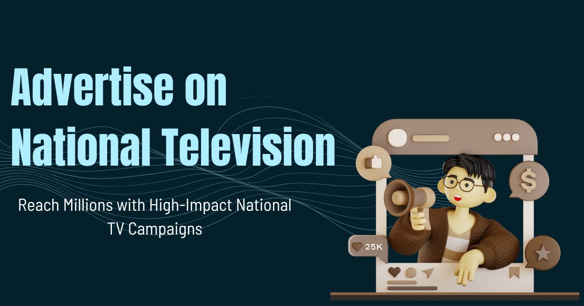How Much Does It Cost to Advertise on National Television?