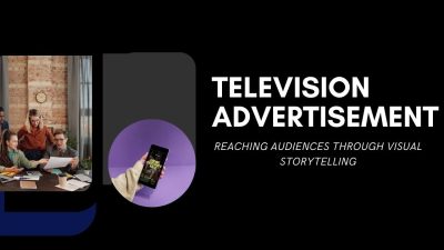 What is a Television Advertisement? A Complete Guide