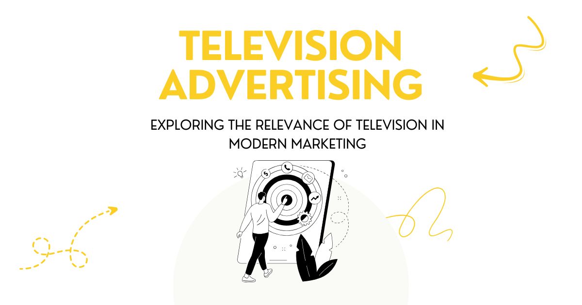 Is Television Advertising Dead? The Future of TV Ads