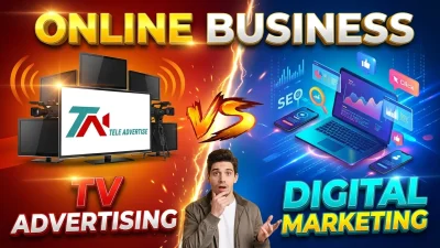 Online Business TV Advertising vs. Digital Marketing